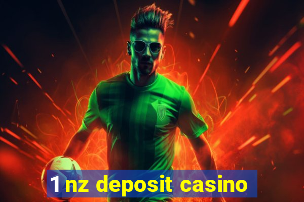 1 nz deposit casino