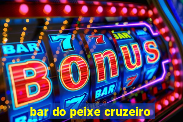 bar do peixe cruzeiro