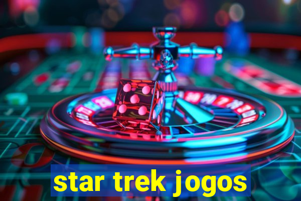 star trek jogos