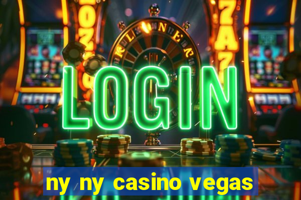 ny ny casino vegas