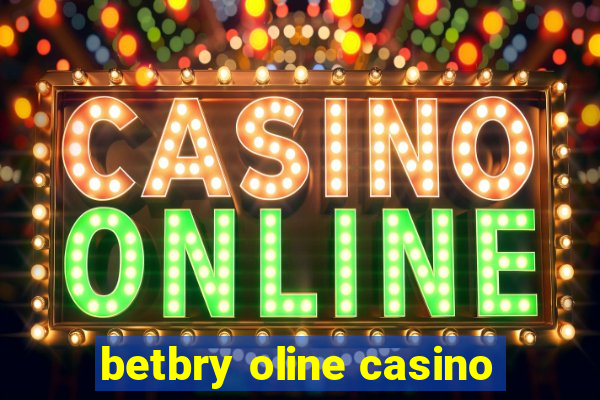 betbry oline casino