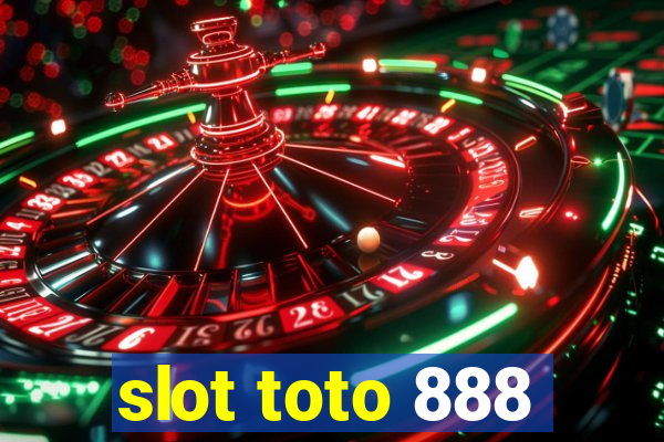 slot toto 888