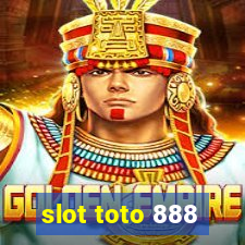 slot toto 888