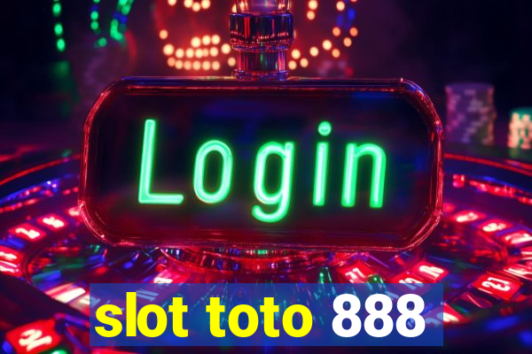 slot toto 888