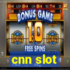 cnn slot