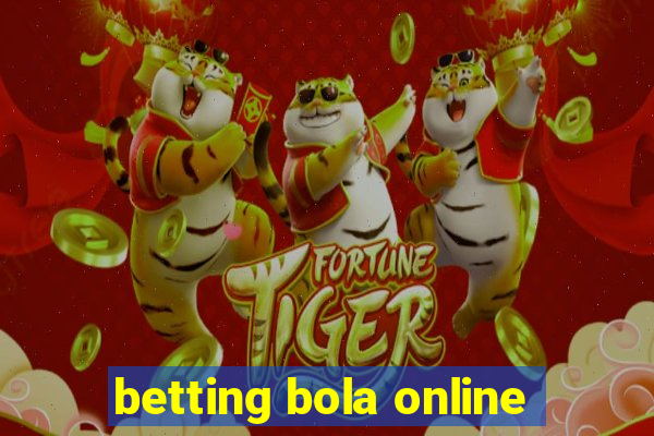 betting bola online