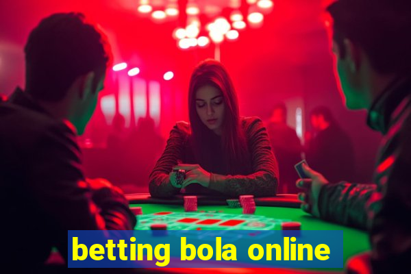 betting bola online