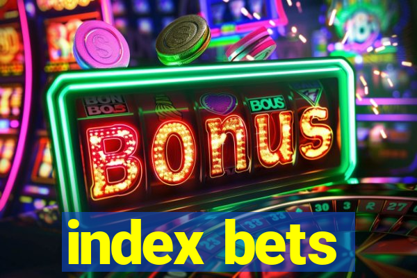 index bets