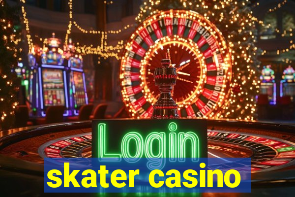 skater casino