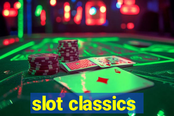 slot classics