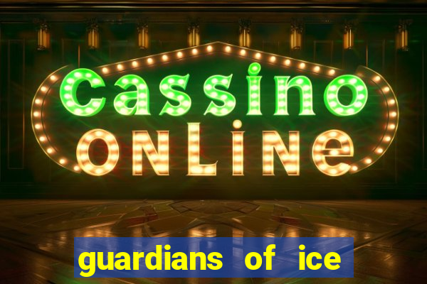 guardians of ice and fire slot