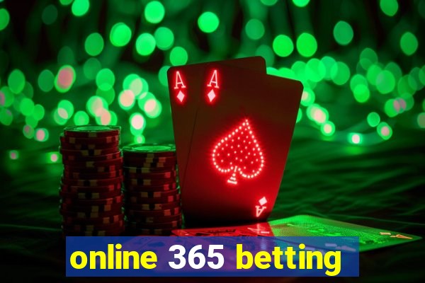 online 365 betting