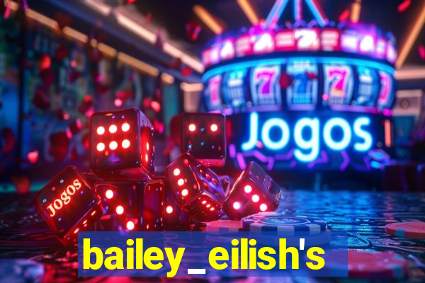 bailey_eilish's