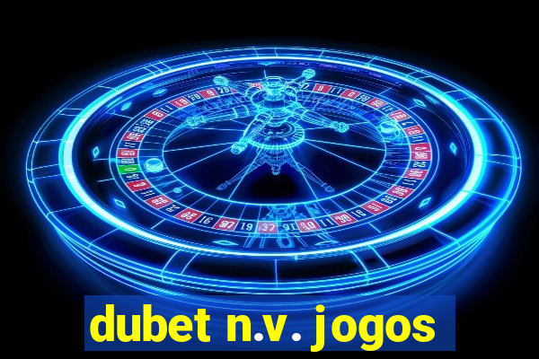 dubet n.v. jogos