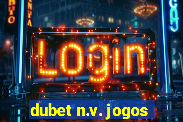 dubet n.v. jogos