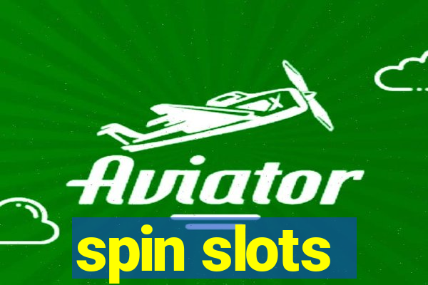 spin slots