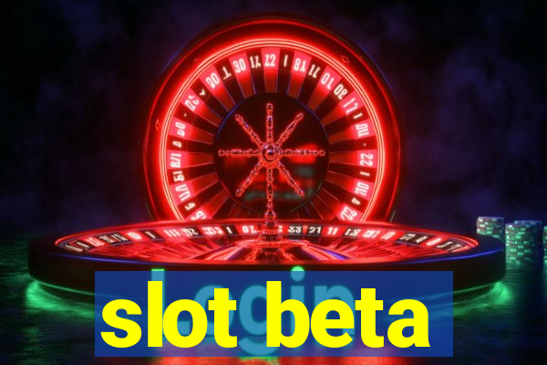 slot beta