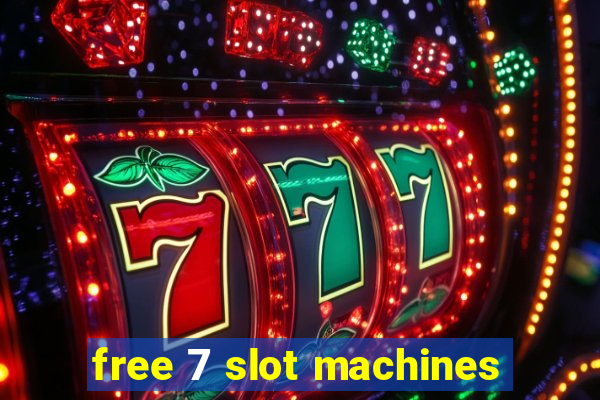 free 7 slot machines