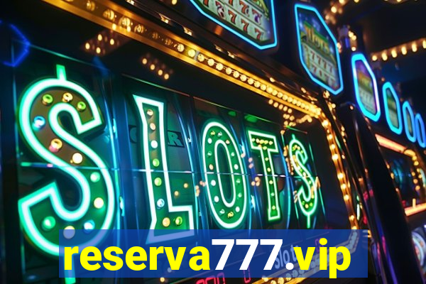 reserva777.vip