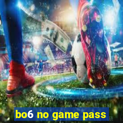 bo6 no game pass