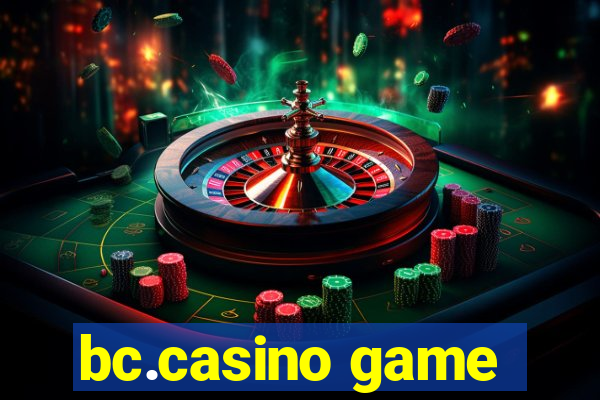 bc.casino game