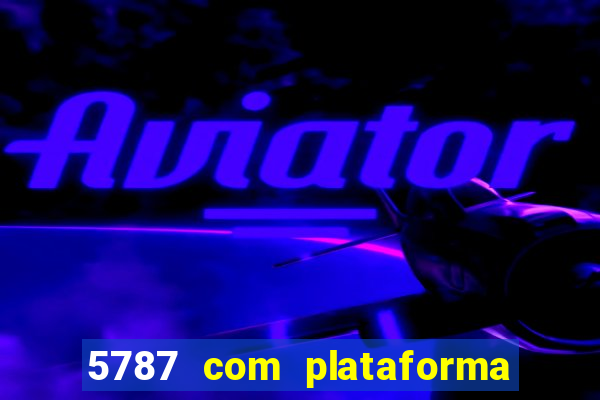 5787 com plataforma de jogos