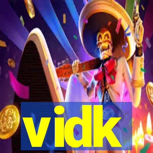 vidk