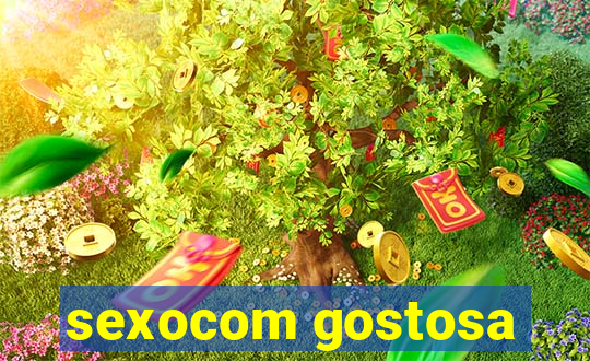 sexocom gostosa