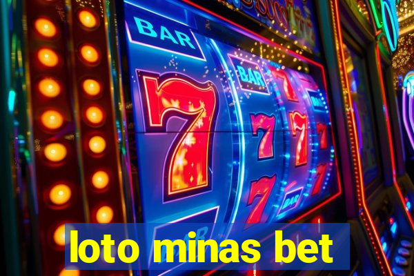 loto minas bet