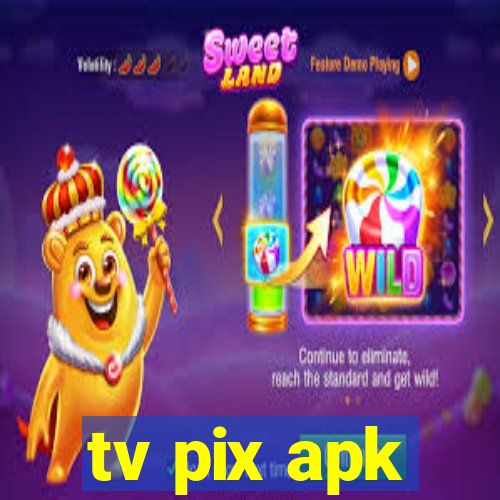 tv pix apk