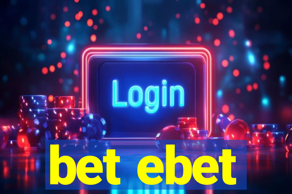 bet ebet