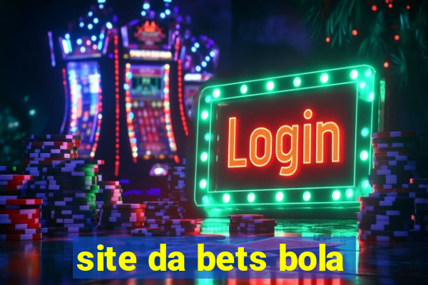 site da bets bola