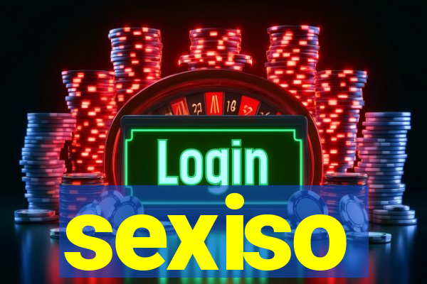 sexiso