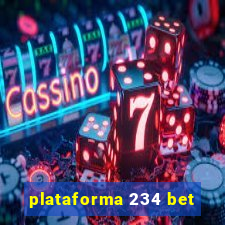 plataforma 234 bet