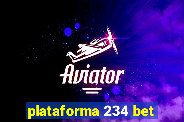 plataforma 234 bet