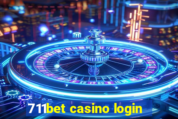 711bet casino login