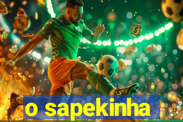 o sapekinha