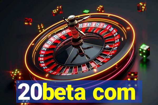 20beta com