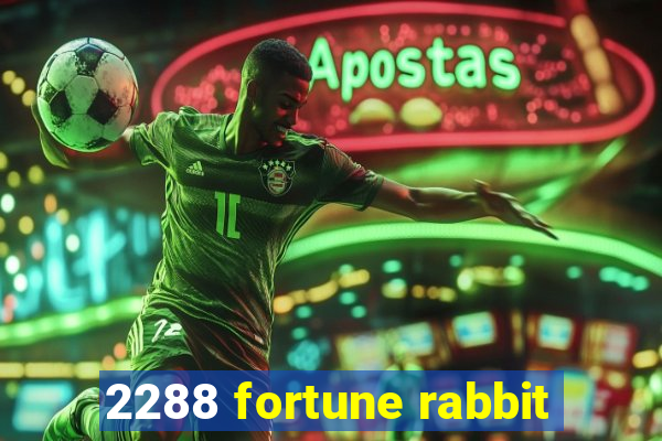 2288 fortune rabbit