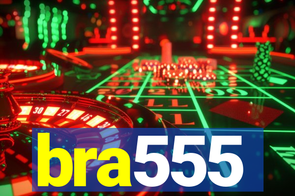 bra555