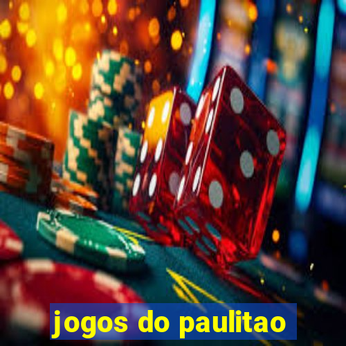 jogos do paulitao