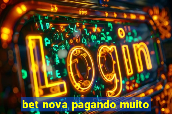 bet nova pagando muito