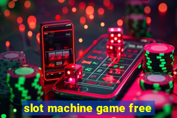 slot machine game free