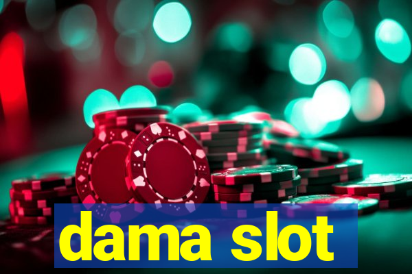 dama slot