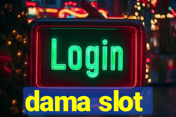 dama slot