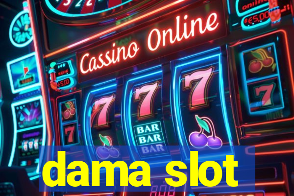 dama slot