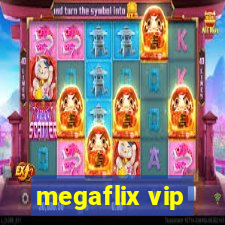 megaflix vip