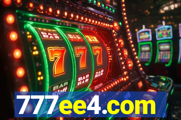 777ee4.com