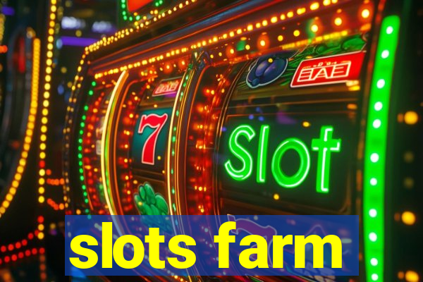 slots farm