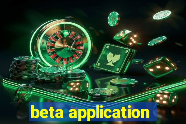 beta application